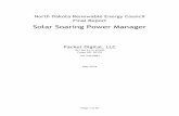 Solar Soaring Power Manager - North DakotaSolar Soaring Power Manager Packet Digital, LLC 201 5th St. N, #1500 Fargo ND, 58102 701-232-0661 May 2018 Page 2 of 20 Introduction This