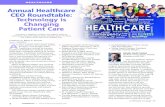 Annual Healthcare CEO Roundtable: Technology is Changing ... › wp-content › uploads › ... · CEO Roundtable: Technology is Changing Patient Care HEALTHCARE. which has created