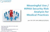 Meaningful Use / HIPAA Security Risk Analysis for Medical ...€¦ · Meaningful Use / HIPAA Security Risk Analysis for Medical Practices per 45 CFR 164.308(a)(1)(ii)(A) 1 Bob Chaput,