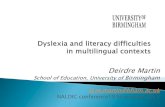 Dyslexia and literacy difficulties in multilingual contexts · Difficulties learning grammatical language (Specific language impairment, SLI) and dyslexia are distinct, but potentiallyco-occurring