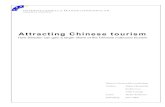 Attracting Chinese Tourismhj.diva-portal.org/smash/get/diva2:4223/fulltext01.pdf · 4.1 Nation branding.....18 4.1.1 Measuring the nation brand and Anholt’s hexagon .....19 4.1.2