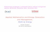 Applied Mathematics and Energy Generation and Management ... › documentos_public › archivos › actividades_cient… · • To perform research in the frontiers of mathematics