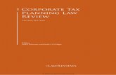 the Corporate Tax Planning Law Review › images › Papers › The_Corporate... · Corporate Tax Planning Law Review Second Edition Editors Jodi J Schwartz and Swift S O Edgar lawreviews