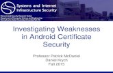 Investigating Weaknesses in Android Certificate Securitypdm12/cse597g-f15/slides/cse597g-android-certs.pdfPage Devin’s App dek5156@cse.psu.edu 2 Investigating Android Certificate