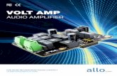 VOLT AMP - allo.com › marketing › brochures › allo-volt-amp... · 2019-08-03 · VOLT AMP The TPA3116/18 class D amplifier IC is a leap in terms of audio quality. Our board