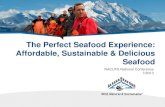 The Perfect Seafood Experience: Affordable, Perfect Seafood... C&U Seafood Research Findings Choosing