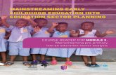 MAINSTREAMING EARLY CHILDHOOD EDUCATION INTO …...The designations employed and the presentation of material throughout this publication do not imply the expression of any opinion