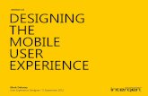DESIGNING THE MOBILE USER EXPERIENCE - Intergen · Mobile UX – Designing the Mobile User Experience Becoming responsive A flexible, grid-based layout The benefits of creating a