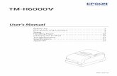 TM-H6000V User's Manual · This manual applies to the following models of the TM-H6000V. If your printer is equipped with a MICR reader (factory installed option), the printer can