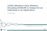 CDISC Members Only Webinar- Ensuring USUBJID is Unique …...concerning DM, biostatistics, Statistical Programmers, and eClinical IT • • PhUSE Computational Science Symposium held