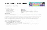Barbie™ Pet Vet - Tynker · 2018-11-28 · Barbie™ Pet Vet Teacher Guide A c ti v i ty F a c ts W eb A d d r ess: ty n ke r. c om /h ou r- of - c od e /b arb i e - p e t- v e