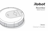 i Series Owner’s Guide...Battery Safety & Shipping For best results, only use the iRobot Lithium Ion Battery that comes with your robot. WARNING: Lithium ion batteries and products