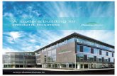 Amodernbuilding for modernbusiness - HWBC · 2017-10-03 · – Feature entrance canopy over the glazed entrance doors. – High quality hard and soft landscaping. OfficeSuites: –