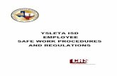 YSLETA ISD EMPLOYEE SAFE WORK PROCEDURES AND … · 2016-10-17 · If the job is of short duration, it may not be feasible to tie the top. If this is the case, the ladder should be