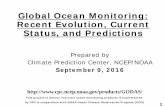Global Ocean Monitoring: Recent Evolution, Current …...Dipole Mode Index = -0.7ºC in Aug 2016. Atlantic Ocean NAO strengthened with NAOI= -2.2 in Aug 2016. NOAA updated Atlantic