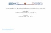 Use of Catastrophe Models by General Insurance Companies · 2017-09-28 · Session 191 PD - Use of Catastrophe Models by General Insurance Companies . Moderator: Anthony E. Cappelletti,