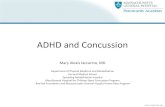 ADHD and Concussion - Amazon Web Servicesmedia-ns.mghcpd.org.s3.amazonaws.com › adhd2017 › 2017_adhd...to recover from concussion Early Intervention, Improved Access, Timely Follow-Up