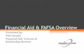 Financial Aid & FAFSA Overview › NGRkRUrA3skORuYZF3w0M6… · Using a FSA ID to Sign the FAFSA • The U.S. Department of Education has replaced the Federal Student Aid PIN or FSA