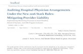 Auditing Hospital-Physician Arrangements Under the New ...media.straffordpub.com/products/auditing-hospital... · 4/12/2016  · Presenting a live 90-minute webinar with interactive