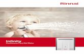 Infinity - Rinnai · 10. Infinity Front Cover Premium design aesthetic and finished in a durable UV stabilised powder coated finish. Our Infinity cover is the trophy piece that adorns