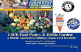 CSUB Food Pantry & Edible Garden ... 2 CSUB Food Pantry 3 CSUB Edible Garden 4 Current Status of Development