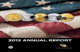2012 ANNUAL REPORT - cnnespanol.cnn.com · Richard A. Peterson United States Mint Acting Director 1. ... group quietly and professionally goes about its business providing security