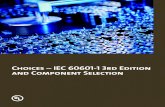 Choices – IEC 60601-1 3rd Edition and Component Selection · 2015-03-24 · Choices – IEC 60601-1 3rd Edition and Component Selection page 2 Abstract — When the 3rd edition
