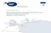 Dissemination, Standardisation and Exploitation Activities Report …next-tell.eu/wp-content/uploads/NEXT-TELL-D8.5-JRS... · 2014-11-29 · 3.4.5 UK TISL knowledge exchange workshop