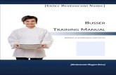 Microsoft · Web viewHost/Hostess Training Manual [Enter Restaurant Name] Busser Training Manual [Edition or publication date here] [Restaurant Slogan Here] Author RestaurantOwner.com