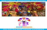 JOIN OUR 2019 MIAMI CARNIVAL EXPERIENCE...fast growing Caribbean-American population. Miami Carnival represents the two organizations which have hosted Carnivals in Miami and Broward