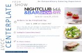 YOUR An Extraordinary Catering Experience SHOW CENTERPLATE · 2020-03-18 · LVCC CENTERPLATE C A T E R I N G S A L E S K I T SHOW. YOUR. June 22 - June 24, 2 0 2 0. An Extraordinary