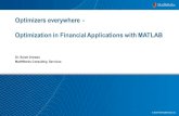 Optimizers everywhere - Optimization in Financial Applications … › content › dam › mathworks › math... · Discrete Nonlinear f(x) Objective function Solver GlobalSearch,