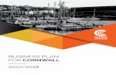 BUSINESS PLAN FOR CORNWALL...The evidence for the 2017/18 Business Plan was gathered in early 2017 through an online and telephone survey, and via consultation with Cornwall Chamber