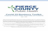 Covid-19 Business Toolkit - Pierce County, Wisconsin Health/PDF...Covid-19 Business Toolkit: Preparing to Reopen Safely, Responsibly and Confidently . May 7, 2020 . Please call 715-273-6762