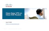 Cisco Easy VPN on Cisco IOS Routers › c › dam › en › us › products › collateral › ... · Several advanced mechanisms such as IPsec stateful failover, Dead Peer Detection