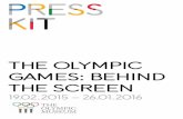 THE OLYMPIC GAMES: BEHIND THE SCREEN Library/Museum/Explor… · tion, takes visitors behind the scenes of broadcasting the Games and the magic of live coverage by using innovative