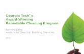 Georgia Tech s Award-Winning Renewable Cleaning Program · 2015 . THE GEORGIA TECH RENEWABLE CLEANING PROGRAM OUR AWARDS ... • Solutions are created on-site and used in our own