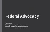 Federal Advocacy - Affordable Housing Matters · CandidateEngagement. Make Affordable Homes Part of the Debate • Candidate questionnaires • Candidate forums • Factsheets for