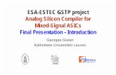 Mixed-Signal ASICsmicroelectronics.esa.int/presentation/ASCMSA.pdf · Final presentation – ESA-ESTEC 7/3/2001 Georges Gielen 6 Example : ISDN interface HYBRID WAKE-UP DETECTOR D