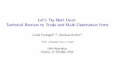Let's Try Next Door: Technical Barriers to Trade and Multi ... · Preview of our results 1 Result 1: TBTs induce the exit of exporters. I This e ect is stronger for multi-destination