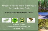 Green Infrastructure Planning at the Landscape Scale · 2014-08-14 · Green Infrastructure Precedents: Florida Ecological Network Project\爀屲Florida’s leadership in strategic