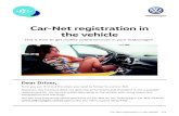 Car-Net registration in the vehicle - Volkswagen...Here’s how to activate Car-Net in just a few steps. 1. Create your Volkswagen ID and complete your user account. If you already