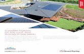 Photovoltaic Laminate A power station on the roof. …...2. ZLJ[PVUVM[OL12m2 of roof coverage = 1KW power production. 3. Ideally laminate lengths must remain consistent throughout