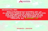 Manual Alpie Perú 2020 - D-Foot · 2020-04-07 · Pie Diabético frente al Covid-19”, resume lo mejor de la experticia y conocimiento de un grupo de profesionales de diversas áreas,