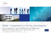 ENISA – Cooperation in the EU / NIS Directive › starbus › ws10 › wp-content › ... · European Union Agency for Network and Information Security ... of Cyber Security skills
