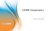 123RF Corporate+_User_Guide_EN.pdfMillions of Royalty-Free stock photos, illustrations and video footage are now at your fingertips. Your Corporate+ account will be updated with thousands