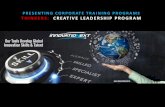 PRESENTING CORPORATE TRAINING PROGRAMS THINKERS: …futureleaders-africa.co.za/.../06/THINKERS-CREATIVE... · Thinker NEXT to c. 010 . We Provide Innovation Tools for ... nternet