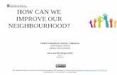 HOW CAN WE IMPROVE OUR NEIGHBOURHOOD? can we improve... · using their own criteria to search for alternative solutions. Competence 8: showing social compromise and service attitudes,
