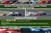 2019 HUNGARIAN GRAND PRIX Hungaroring - …...Return flights from Dublin to Budapest with Aer Lingus • All airport taxes and security charges • Hand luggage only • Coach transfers
