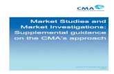 Market Studies and Market Investigations: Supplemental ... · Market Studies and Market Investigations: Supplemental guidance on the CMA’s approach January 2014 (revised July 2017)